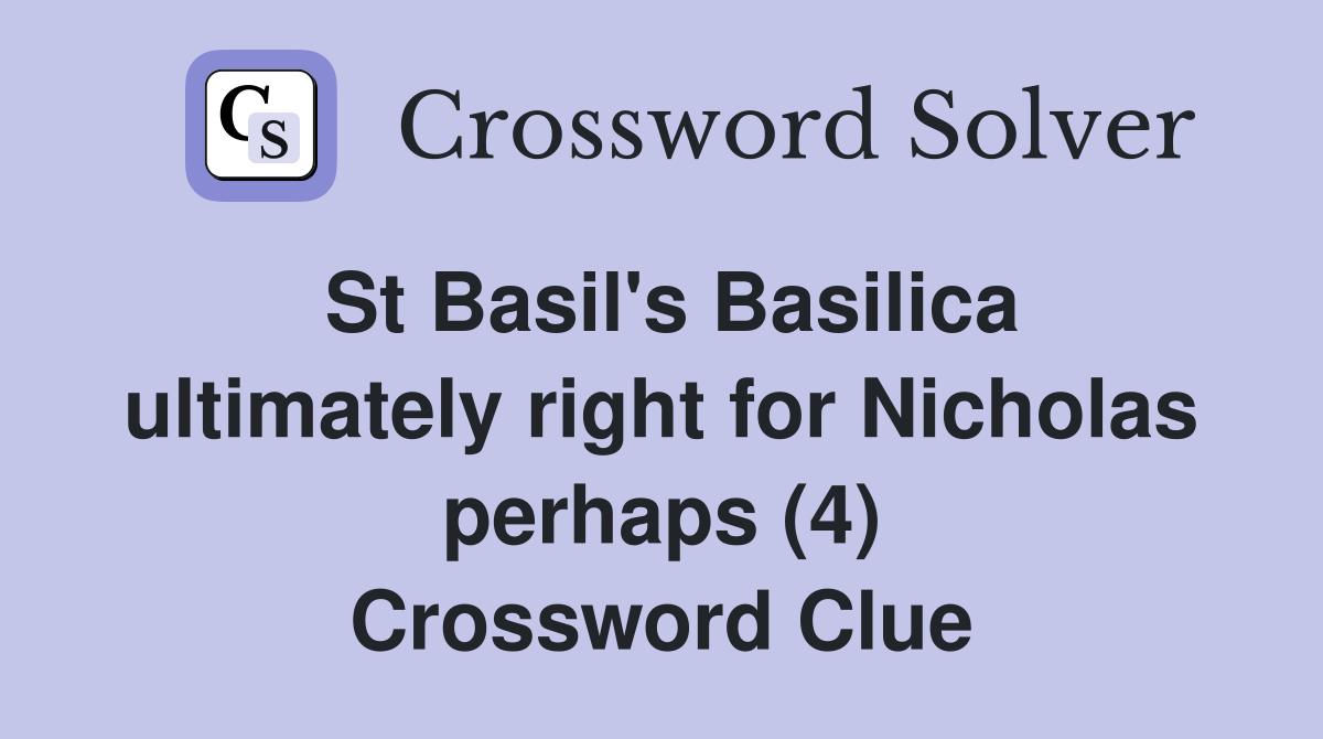St Basil's Basilica ultimately right for Nicholas perhaps (4